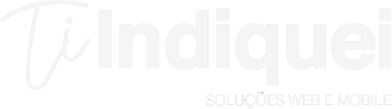 Ti Indiquei – Soluções Web e Mobile
